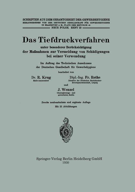 Das Tiefdruckverfahren unter besonderer Berücksichtigung der Maßnahmen zur Vermeidung von Schädigungen bei seiner Verwendung