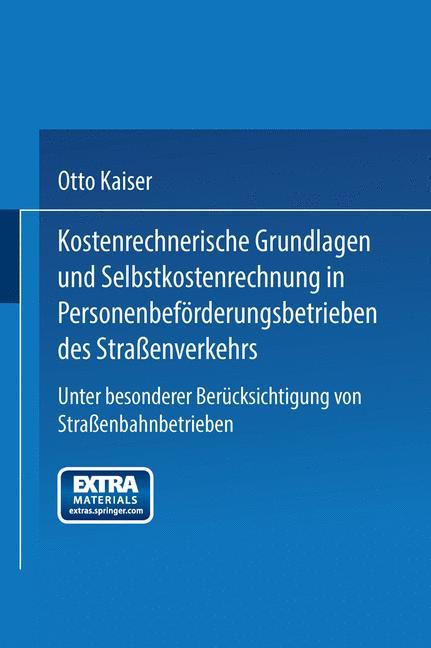 Kostenrechnerische Grundlagen und Selbstkostenrechnung in Personenbeförderungsbetrieben des Straßenverkehrs