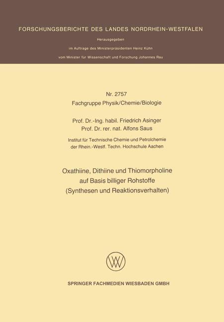 Oxathiine, Dithiine und Thiomorpholine auf Basis billiger Rohstoffe (Synthesen und Reaktionsverhalten)