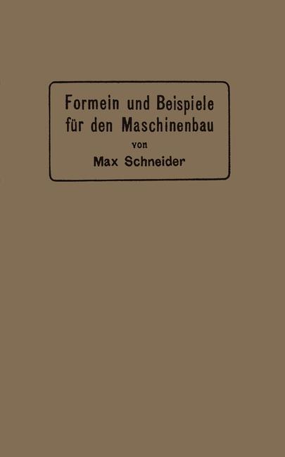 Formeln und Beispiele für den Maschinenbau