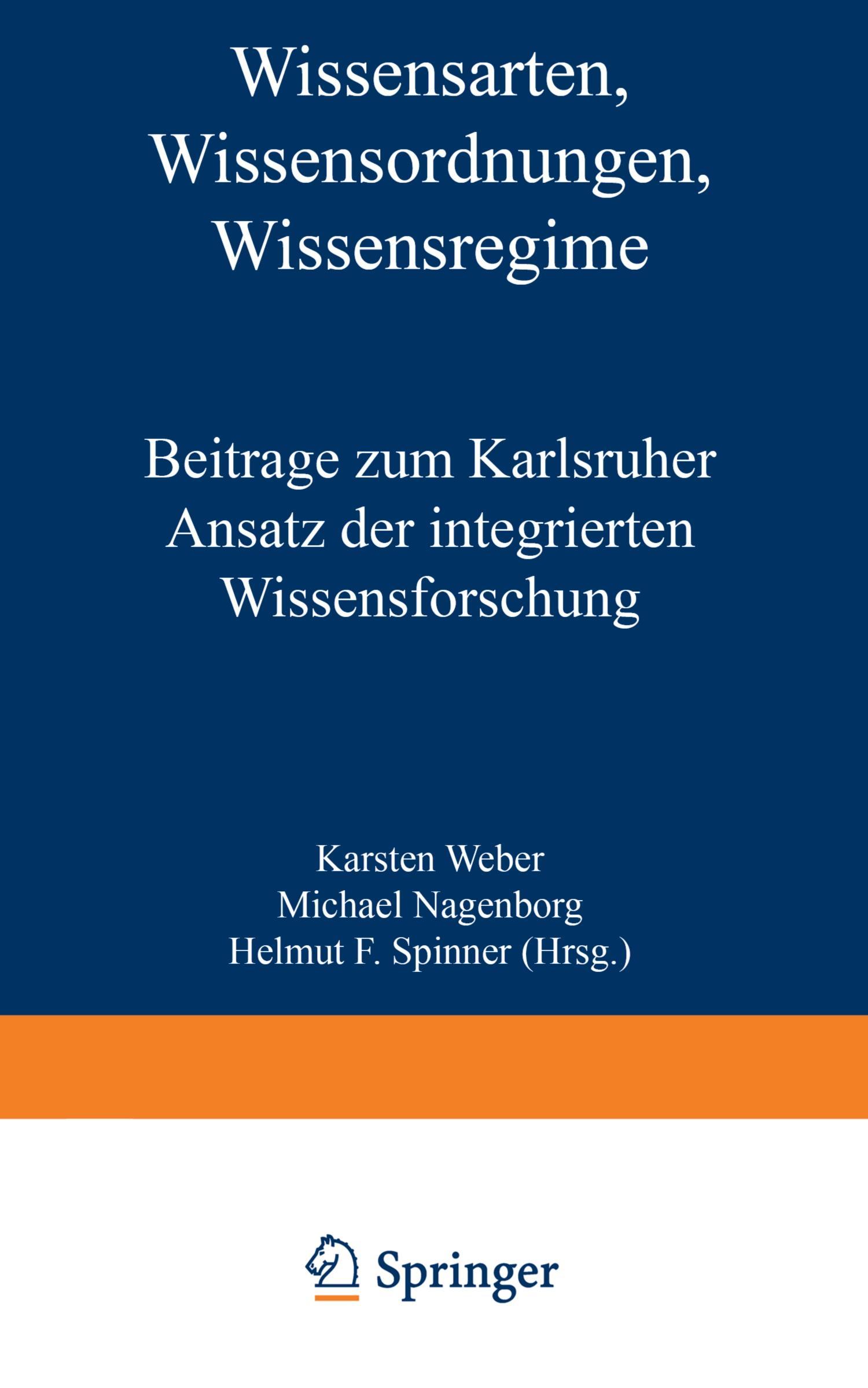 Wissensarten, Wissensordnungen, Wissensregime