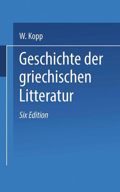 Geschichte der griechischen Litteratur