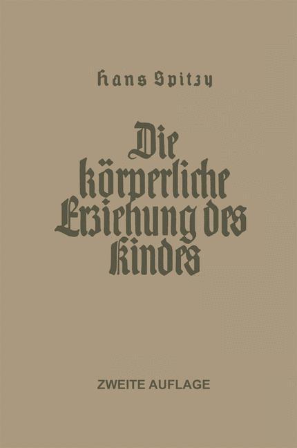 Die Körperliche Erziehung des Kindes