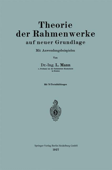 Theorie der Rahmenwerke auf neuer Grundlage