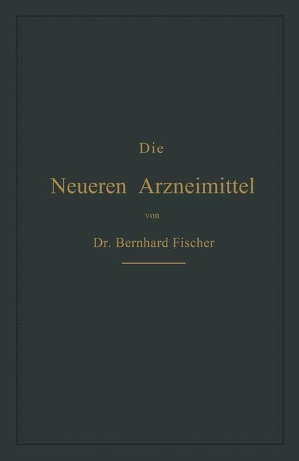 Die Neueren Arzneimittel