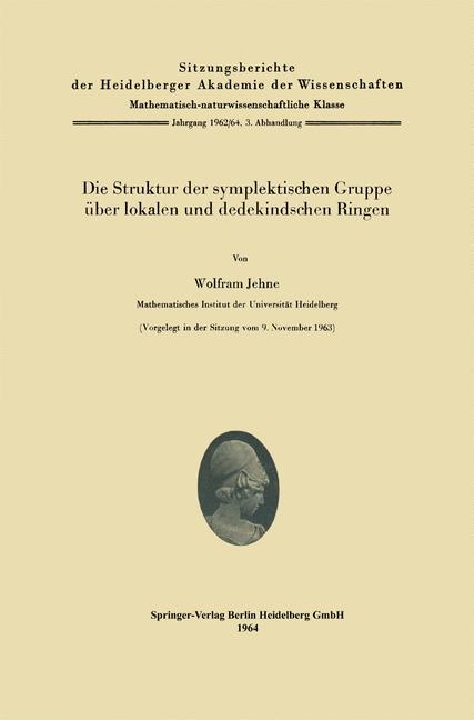 Die Struktur der symplektischen Gruppe über lokalen und dedekindschen Ringen