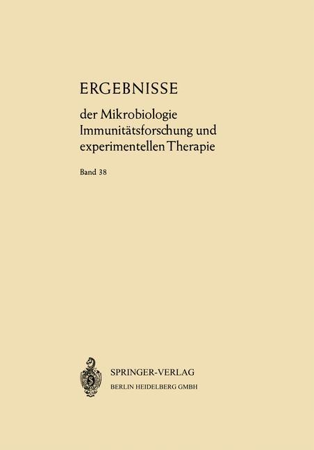 Ergebnisse der Mikrobiologie Immunitätsforschung und Experimentellen Therapie