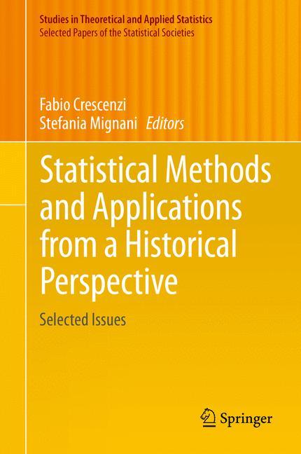 Statistical Methods and Applications from a Historical Perspective