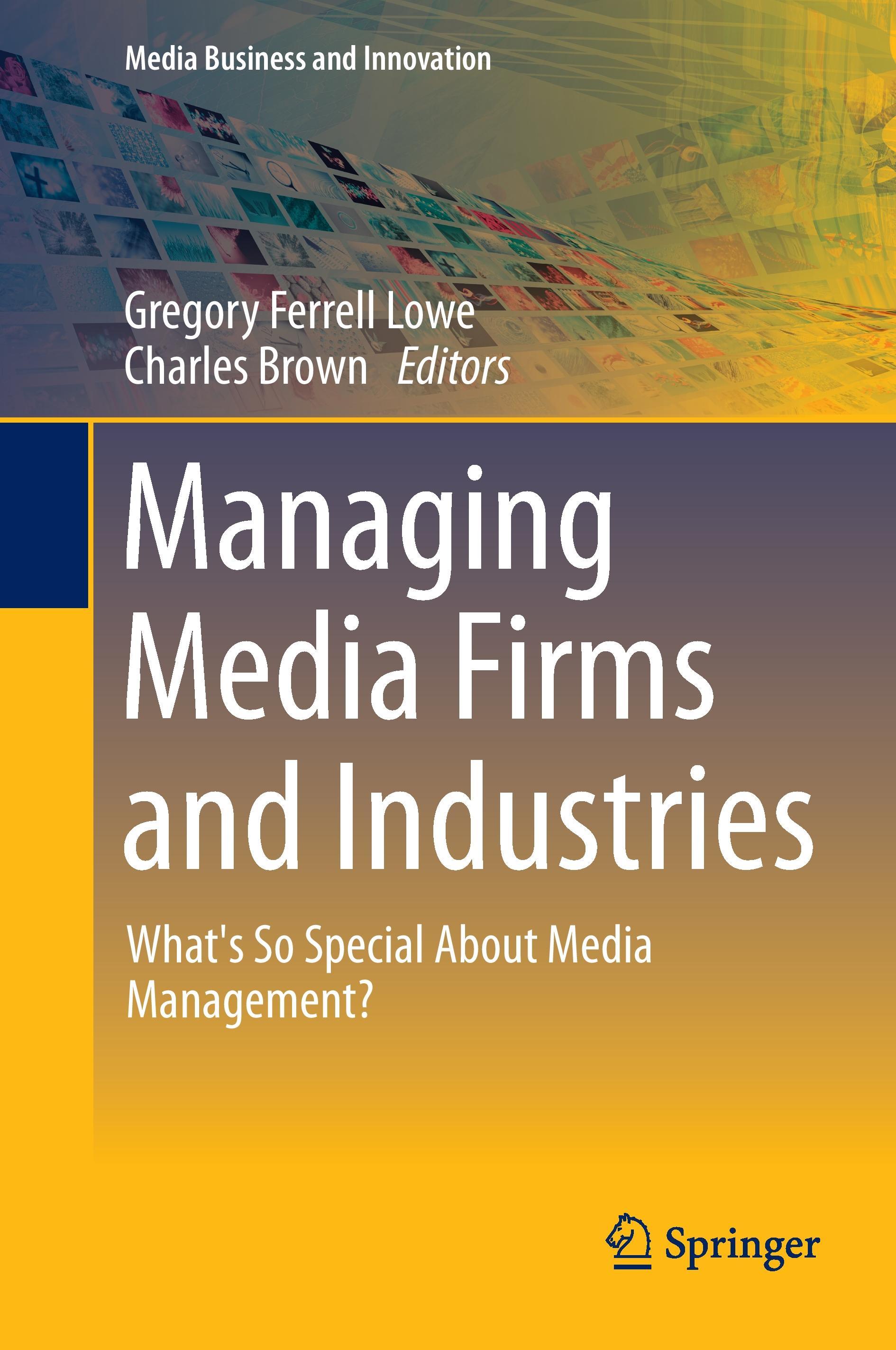 Managing Media Firms and Industries