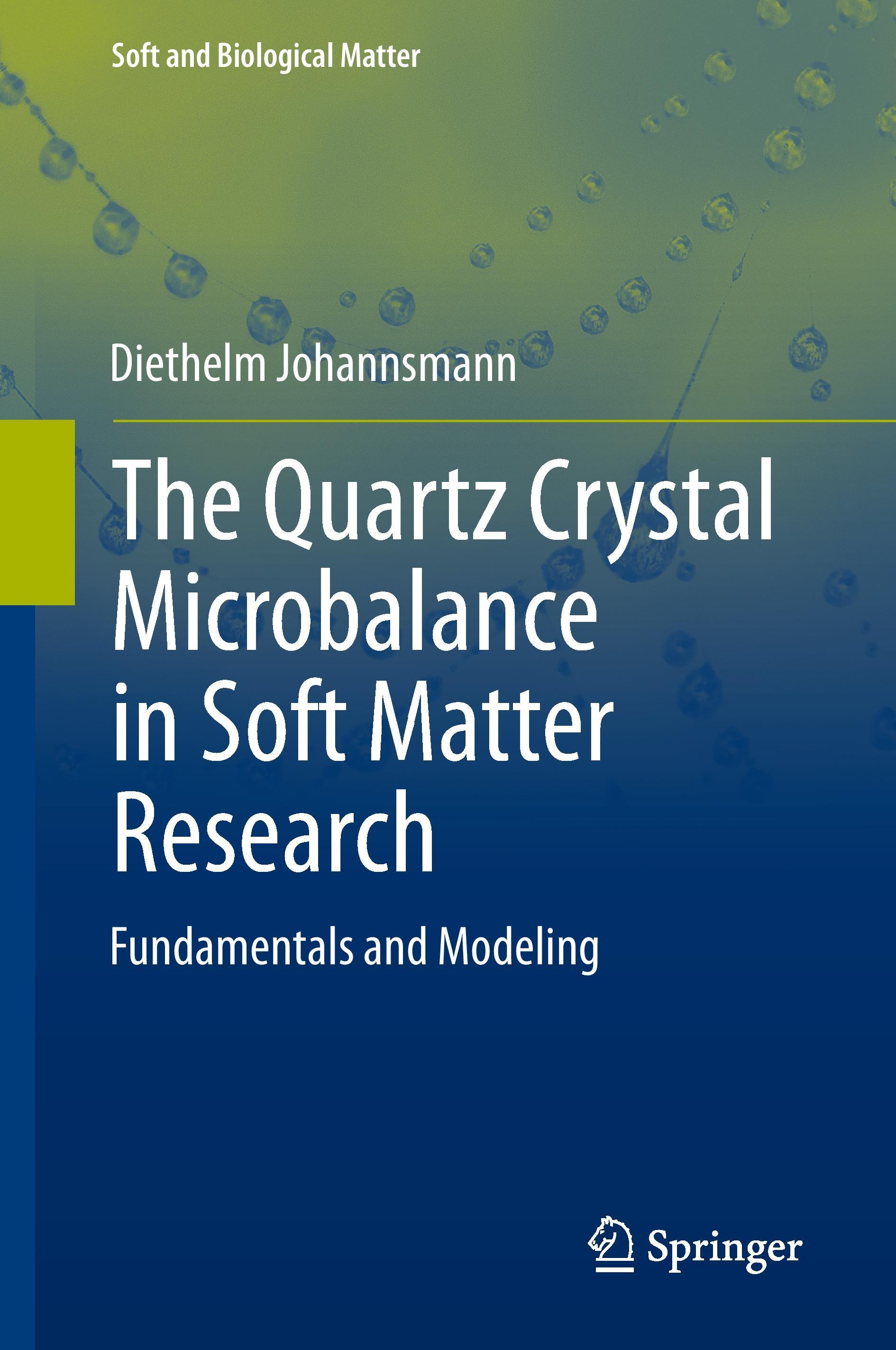 The Quartz Crystal Microbalance in Soft Matter Research