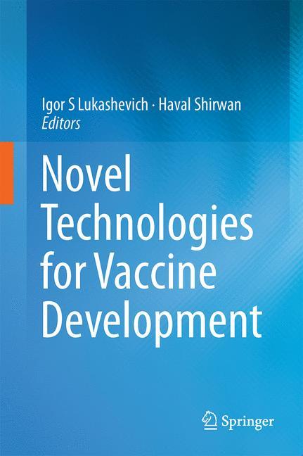 Novel Technologies for Vaccine Development