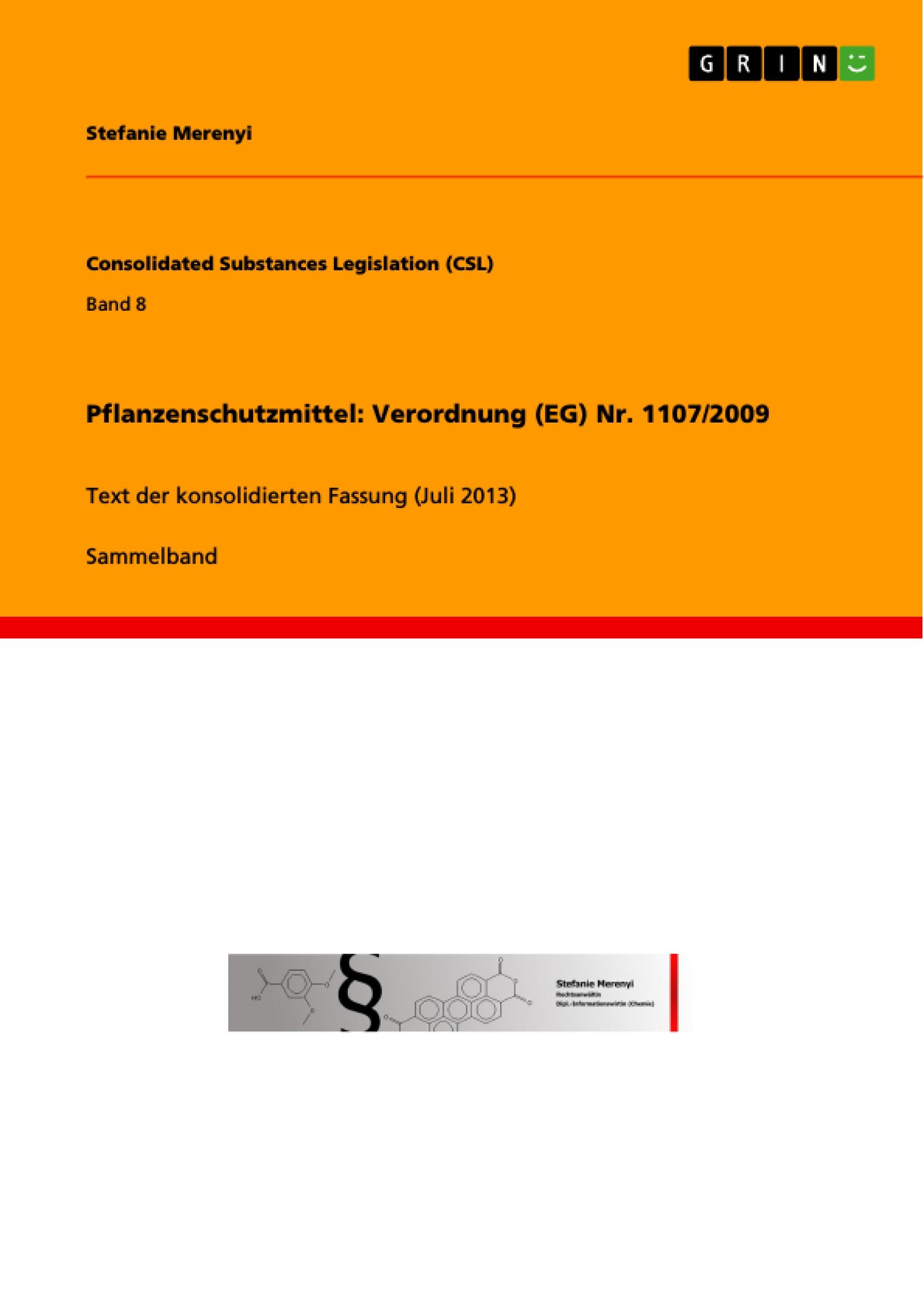 Pflanzenschutzmittel: Verordnung (EG) Nr. 1107/2009