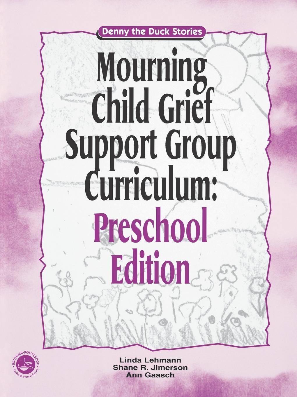 Mourning Child Grief Support Group Curriculum