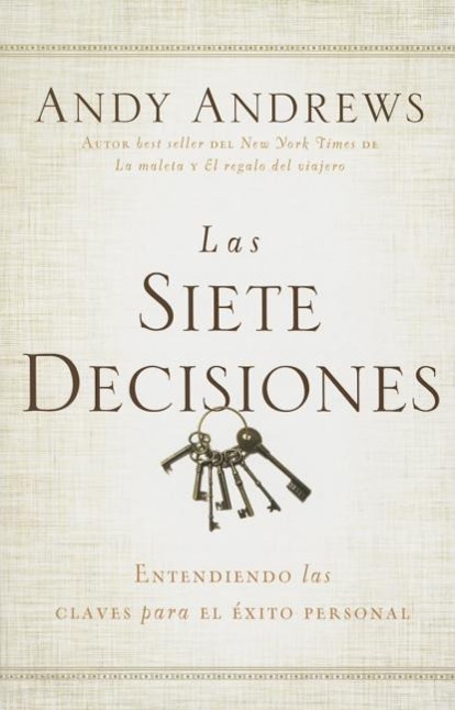 Las Siete Decisiones