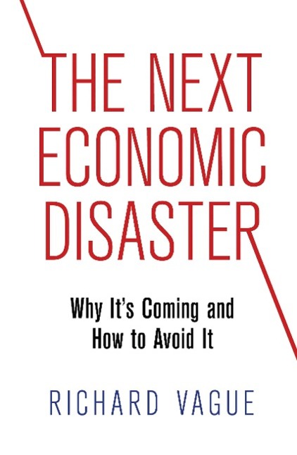 The Next Economic Disaster