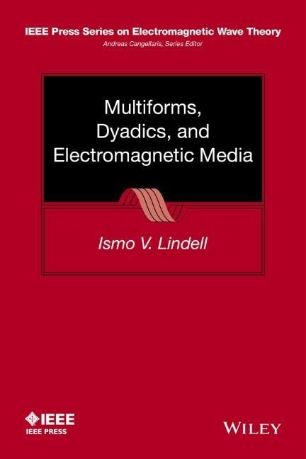 Multiforms, Dyadics, and Electromagnetic Media