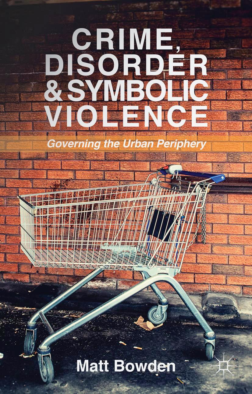 Crime, Disorder and Symbolic Violence