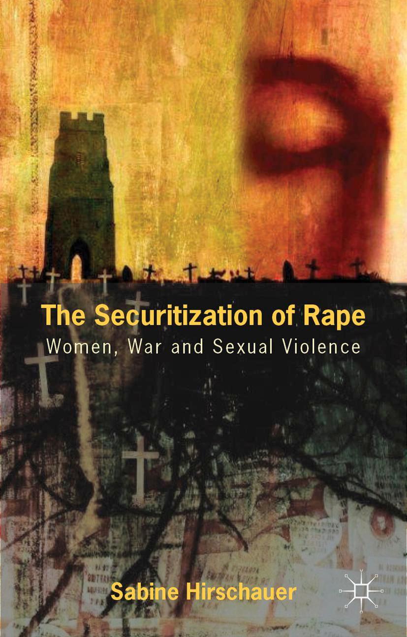 The Securitization of Rape