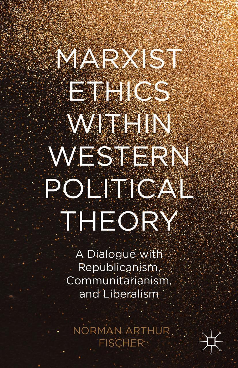 Marxist Ethics Within Western Political Theory