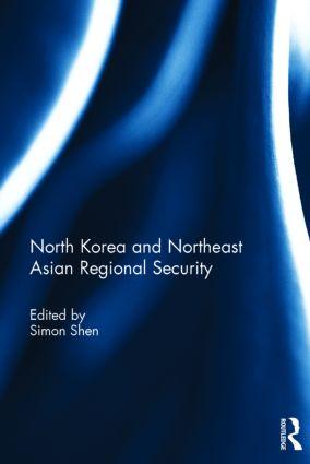 North Korea and Northeast Asian Regional Security