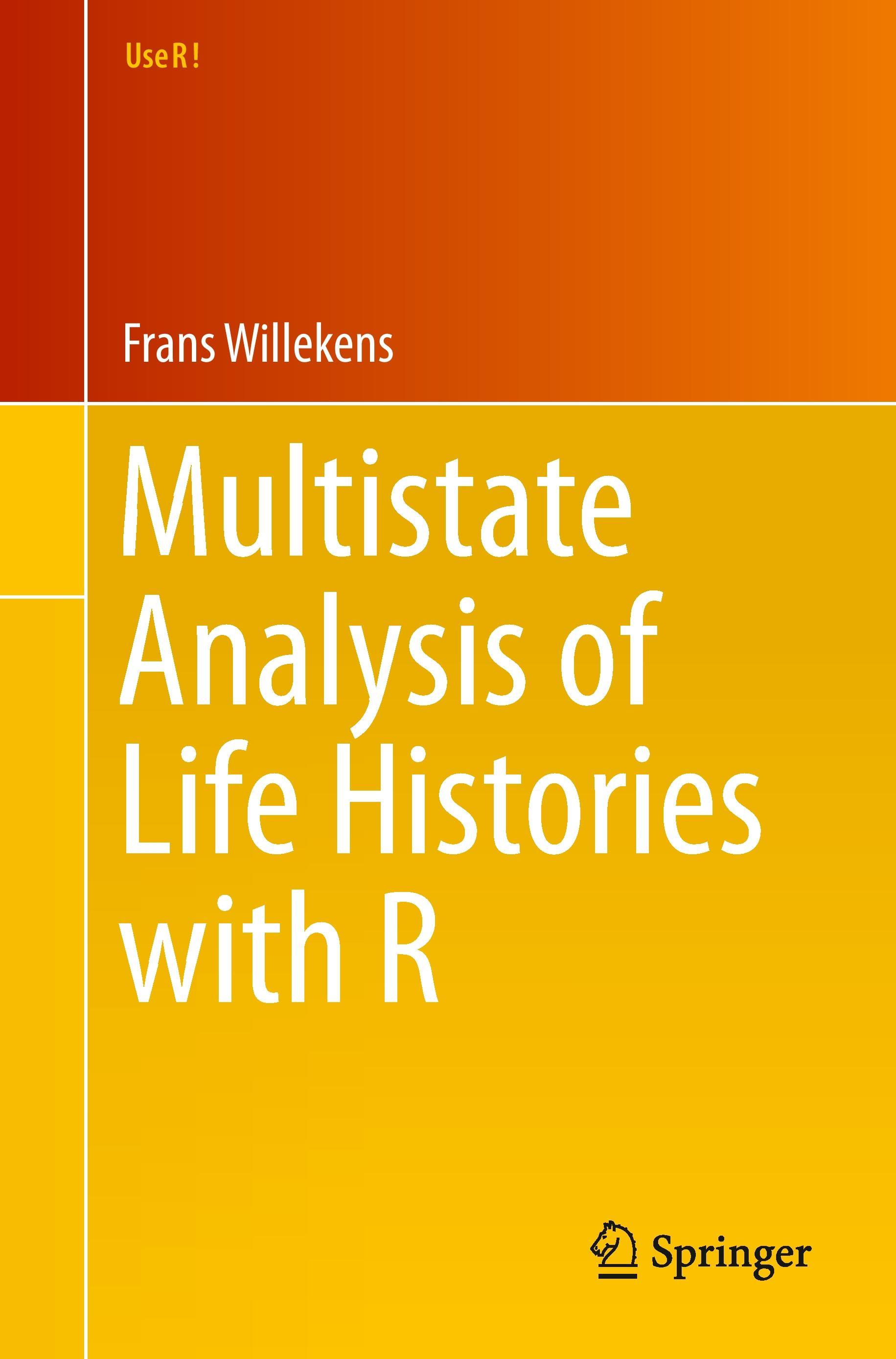 Multistate Analysis of Life Histories with R