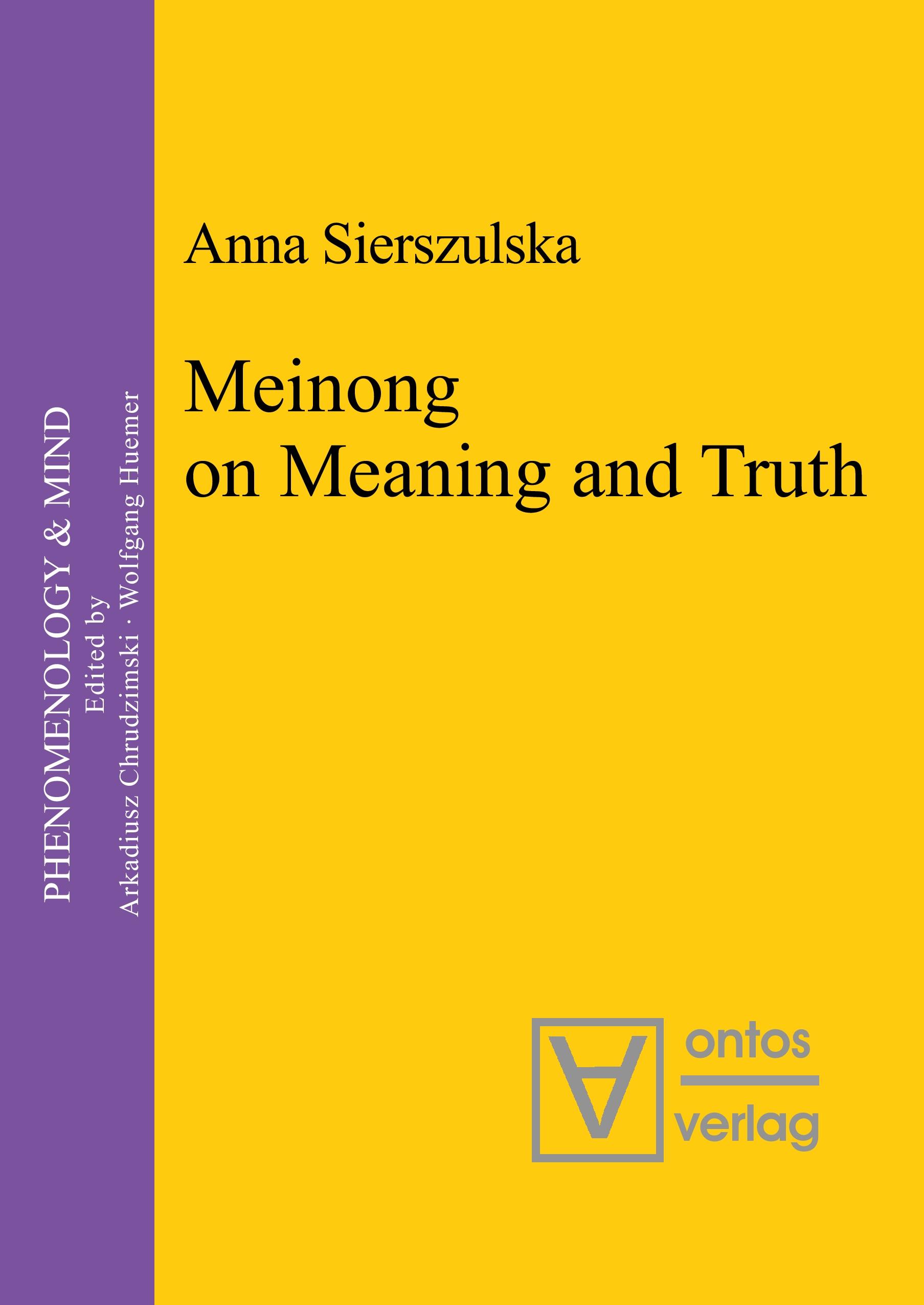 Meinong on Meaning and Truth