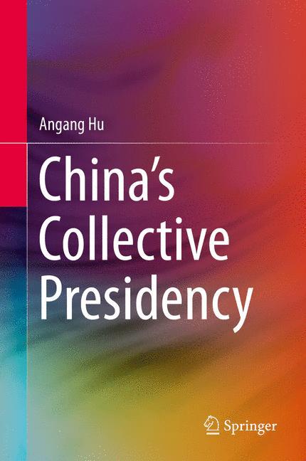 China¿s Collective Presidency