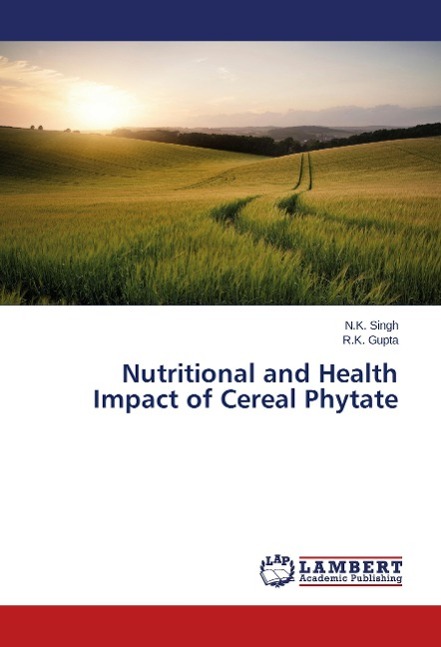 Nutritional and Health Impact of Cereal Phytate