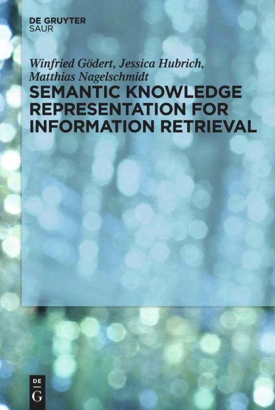 Semantic Knowledge Representation for Information Retrieval