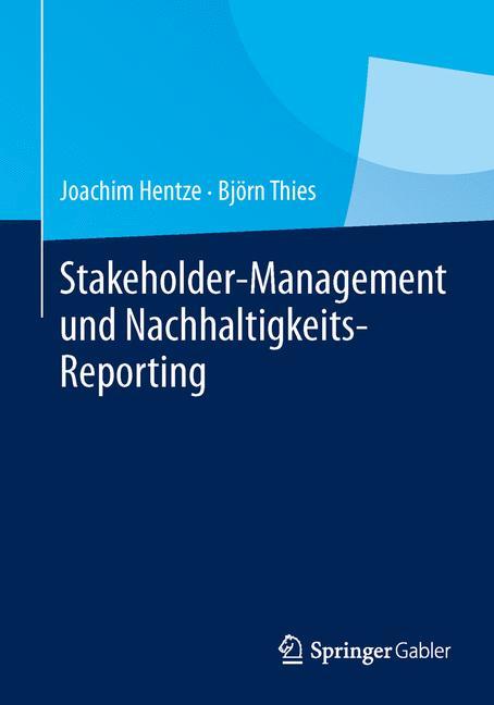 Stakeholder-Management und Nachhaltigkeits-Reporting