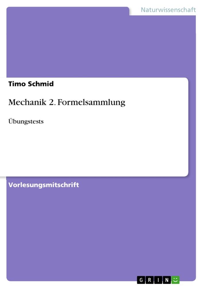 Mechanik 2. Formelsammlung