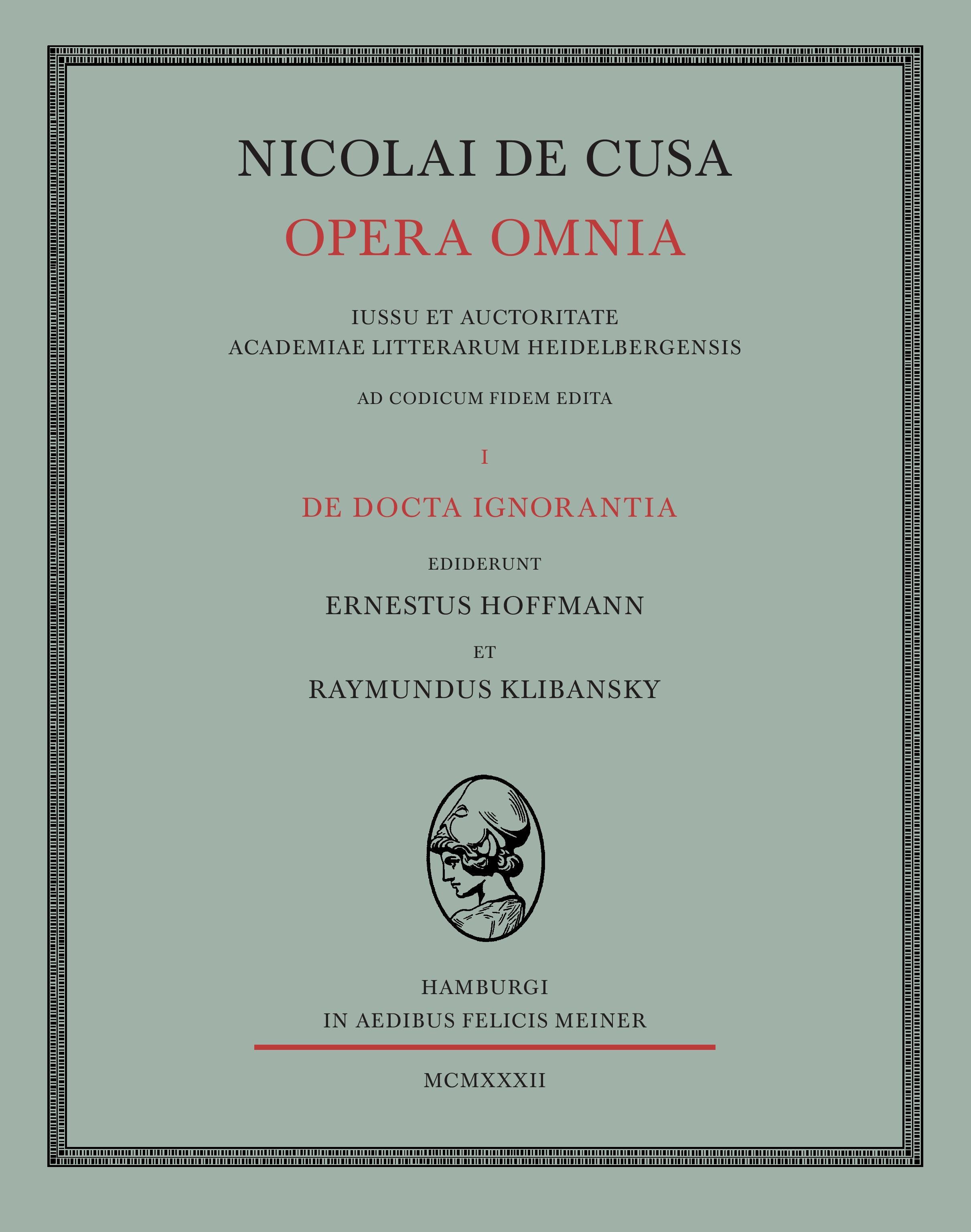 Nicolai de Cusa Opera omnia / Nicolai de Cusa Opera omnia. Volumen I.