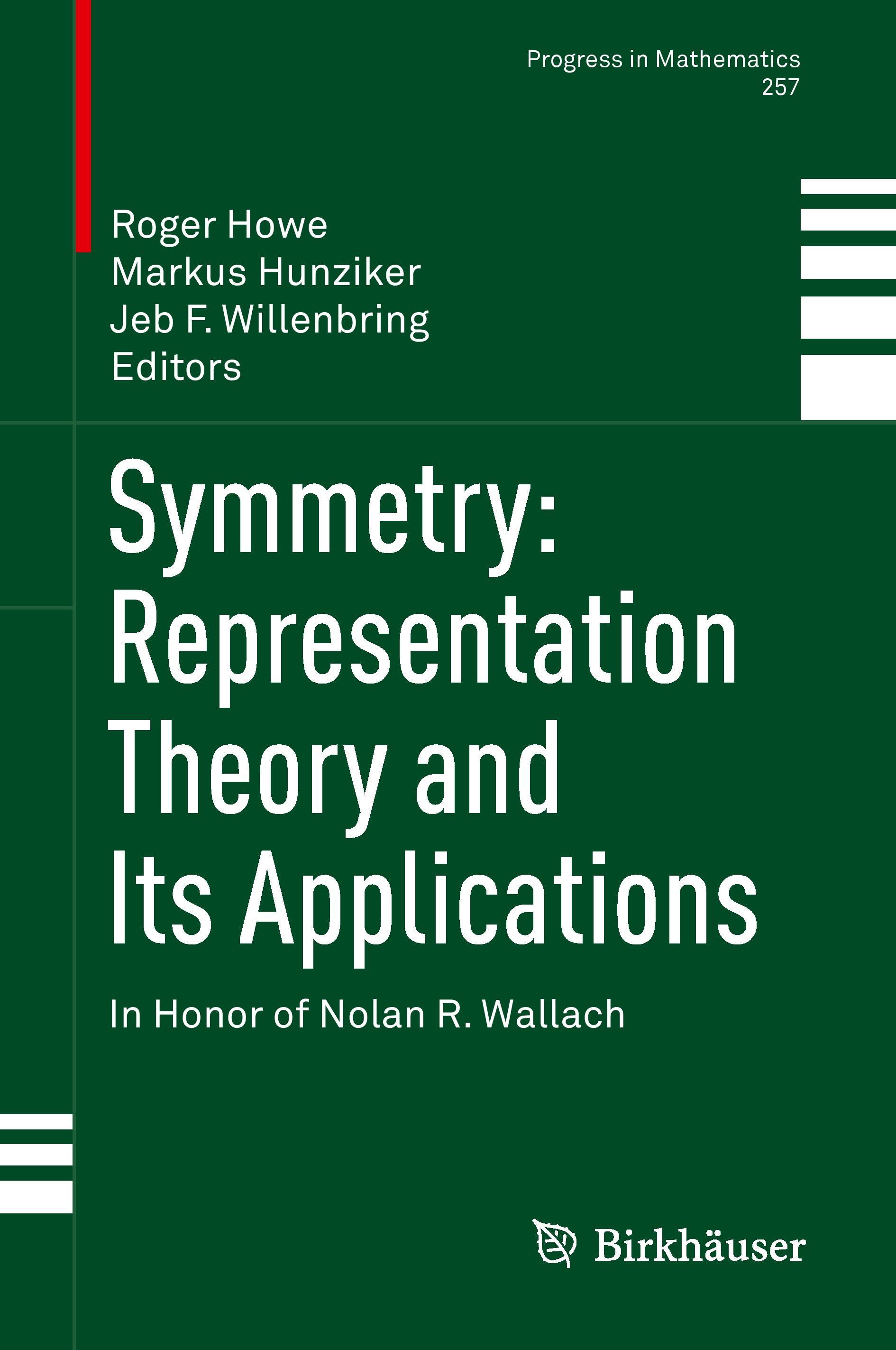 Symmetry: Representation Theory and Its Applications