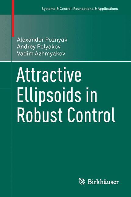 Attractive Ellipsoids in Robust Control