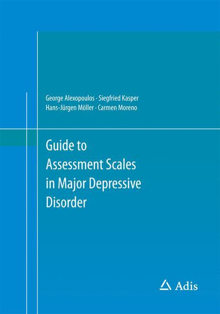 Guide to Assessment Scales in Major Depressive Disorder