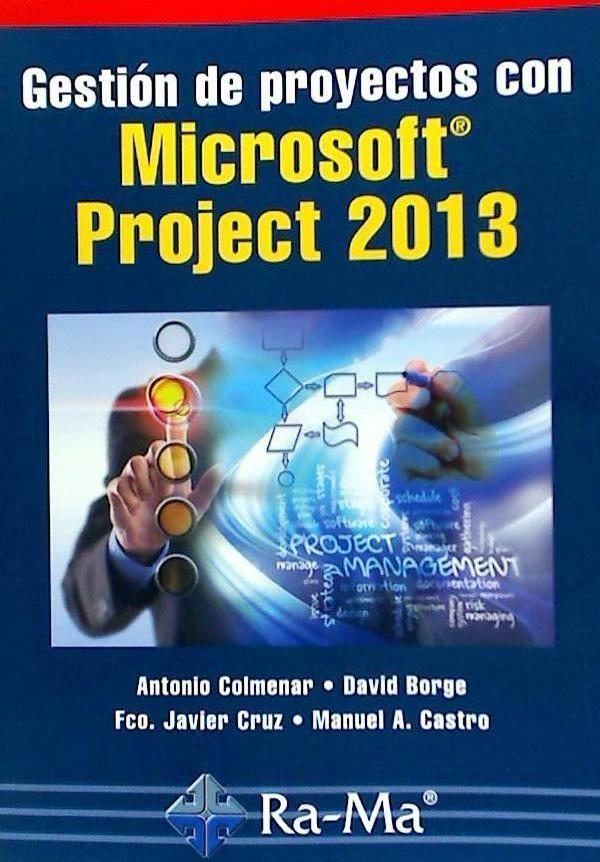 Gestión de proyectos con Microsoft Project 2013