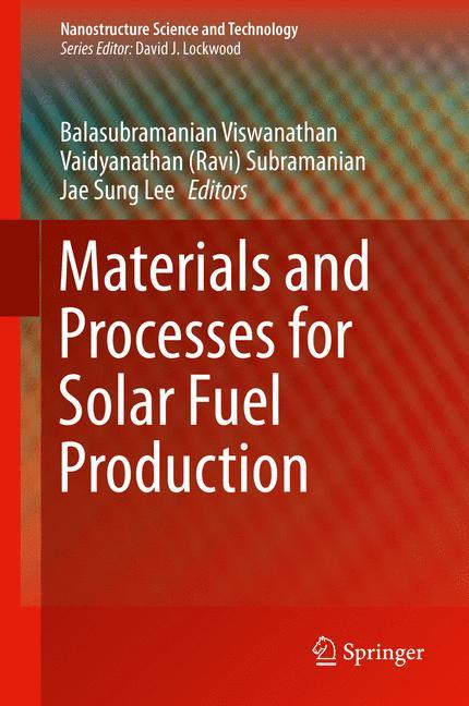 Materials and Processes for Solar Fuel Production