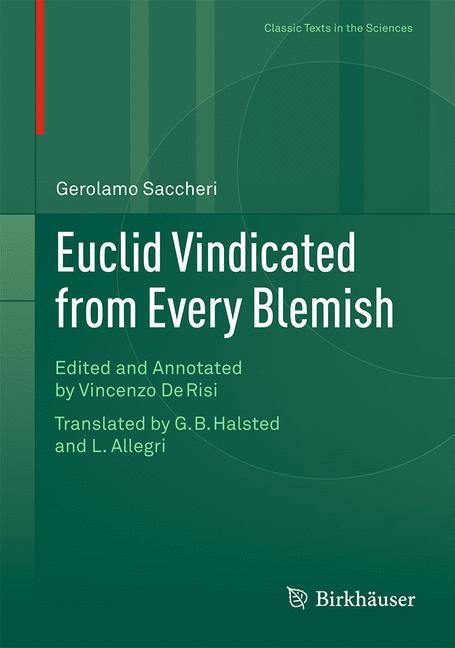 Euclid Vindicated from Every Blemish