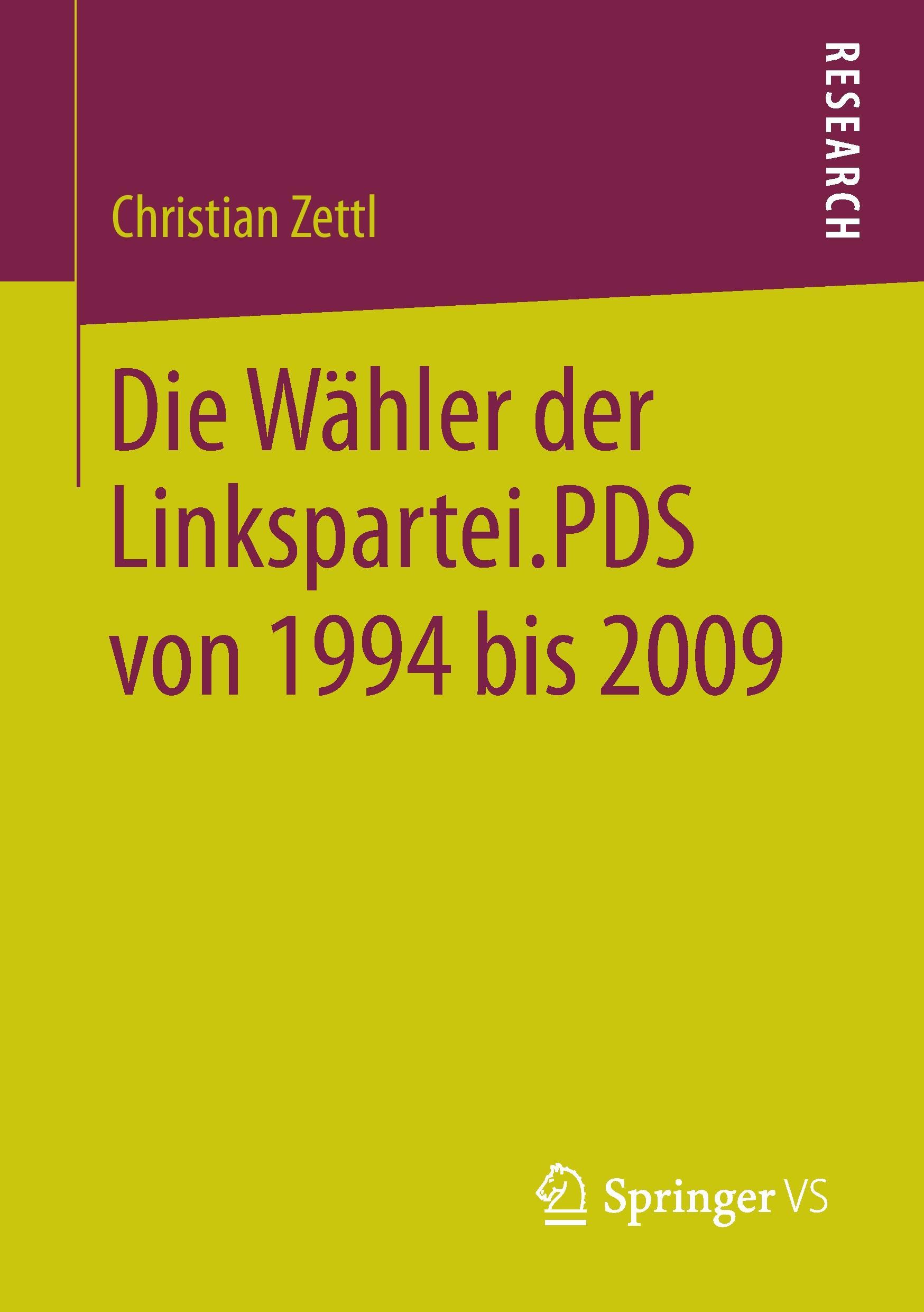 Die Wähler der Linkspartei.PDS von 1994 bis 2009