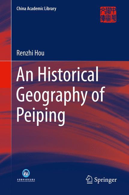 An Historical Geography of Peiping