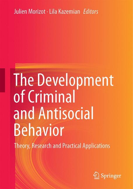 The Development of Criminal and Antisocial Behavior