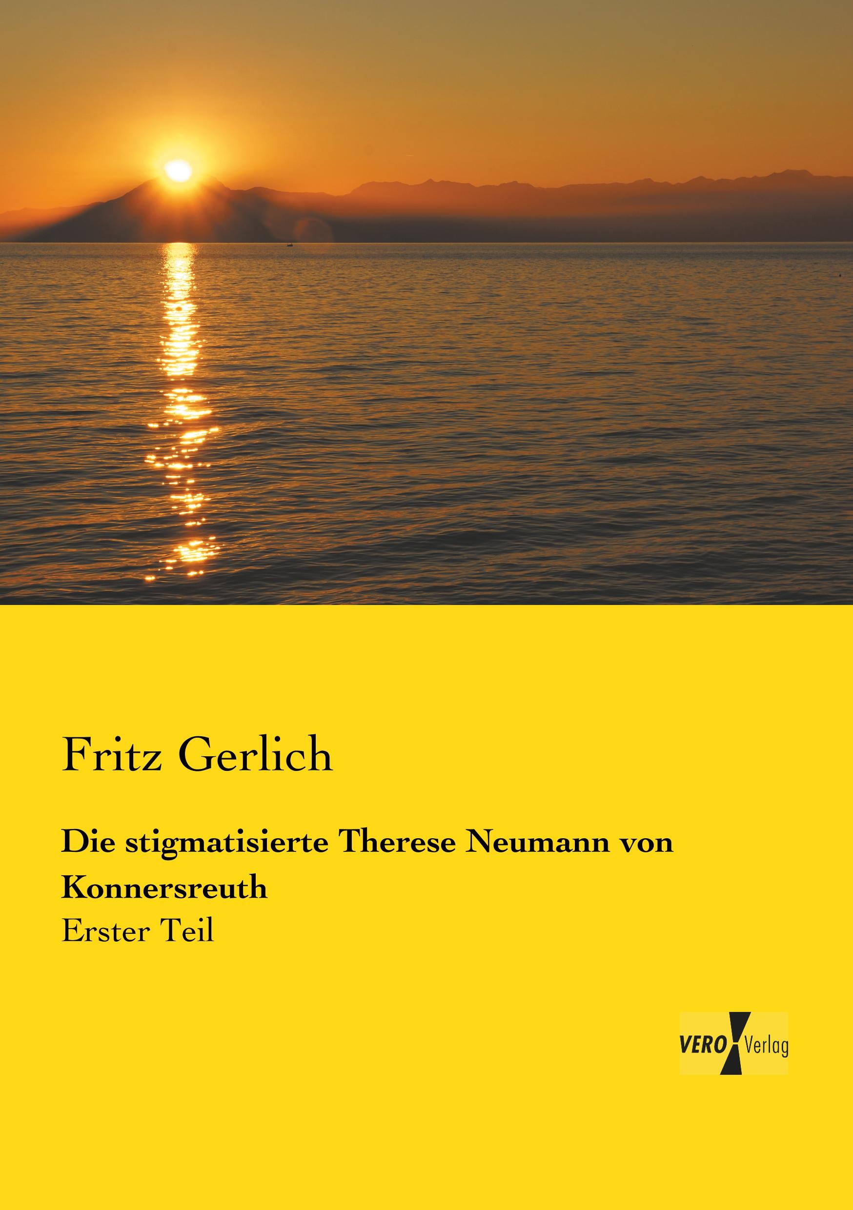 Die stigmatisierte Therese Neumann von Konnersreuth