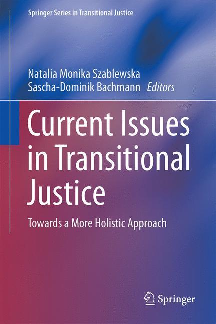 Current Issues in Transitional Justice