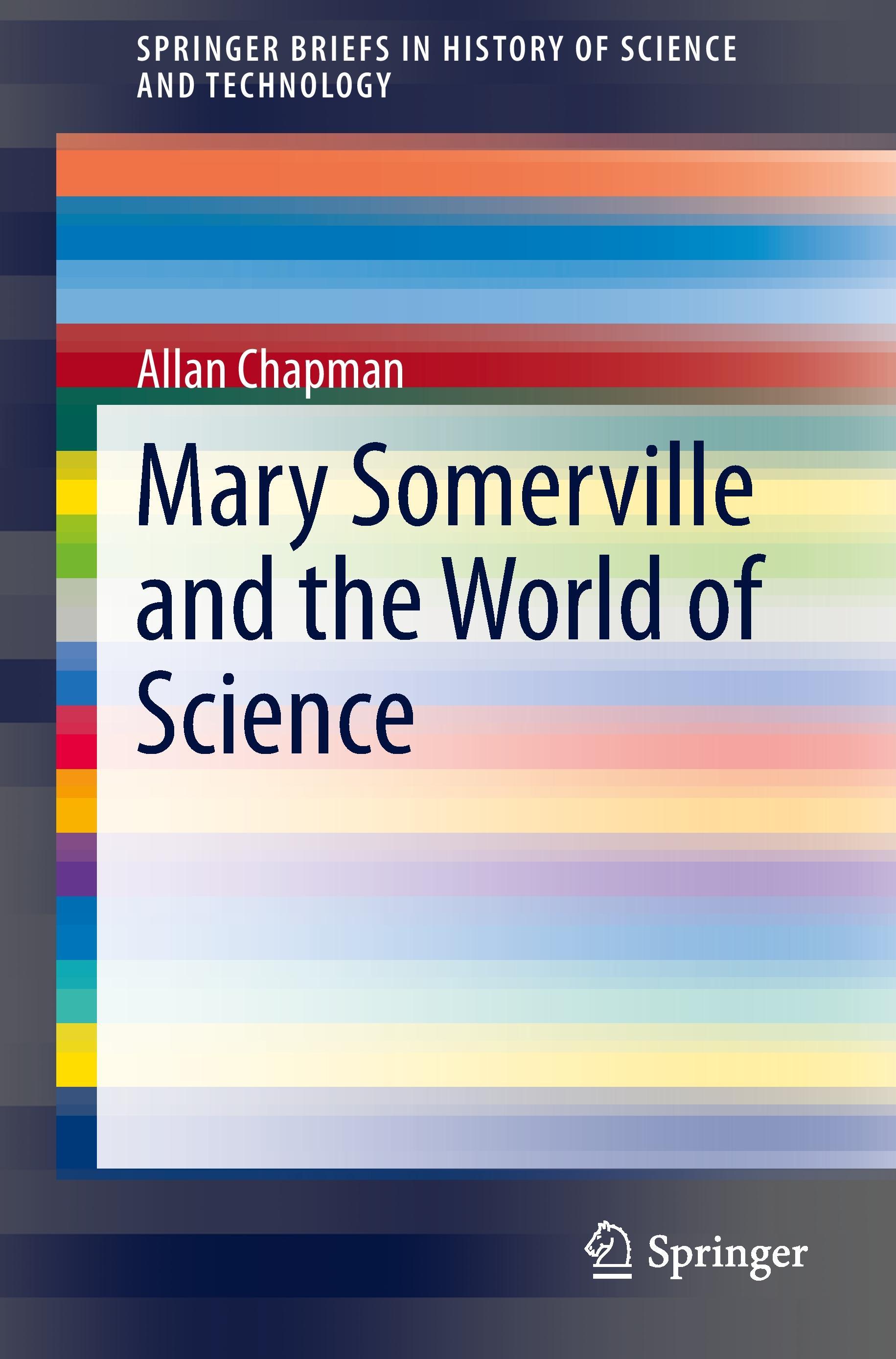 Mary Somerville and the World of Science