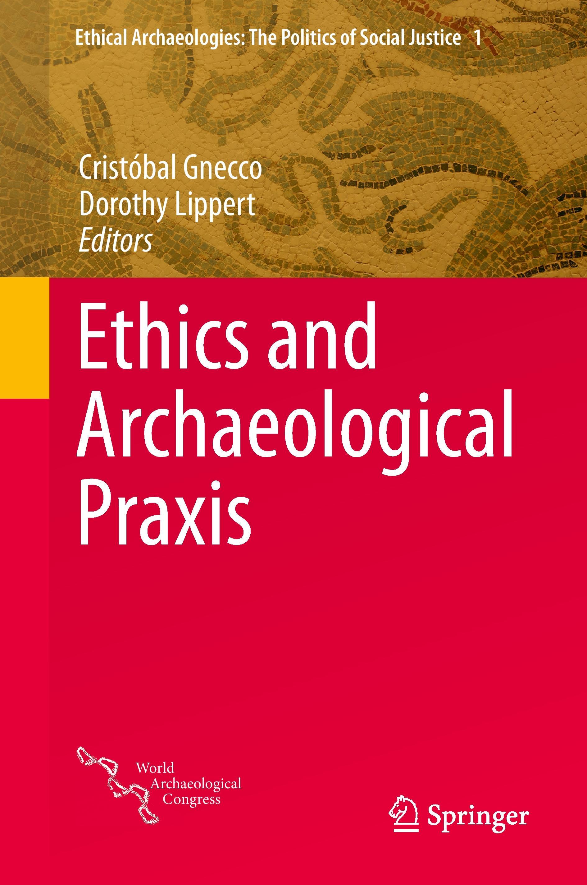 Ethics and Archaeological Praxis