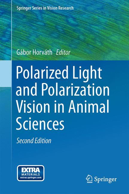 Polarized Light and Polarization Vision in Animal Sciences