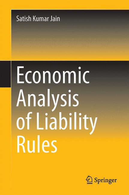 Economic Analysis of Liability Rules