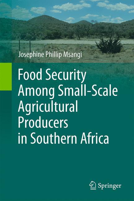 Food Security Among Small-Scale Agricultural Producers in Southern Africa