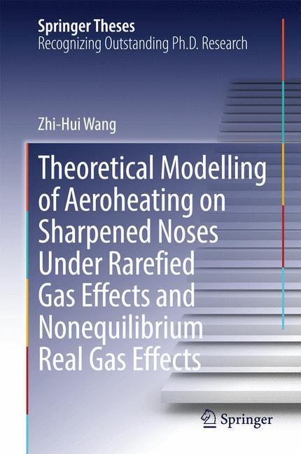 Theoretical Modelling of Aeroheating on Sharpened Noses Under Rarefied Gas Effects and Nonequilibrium Real Gas Effects