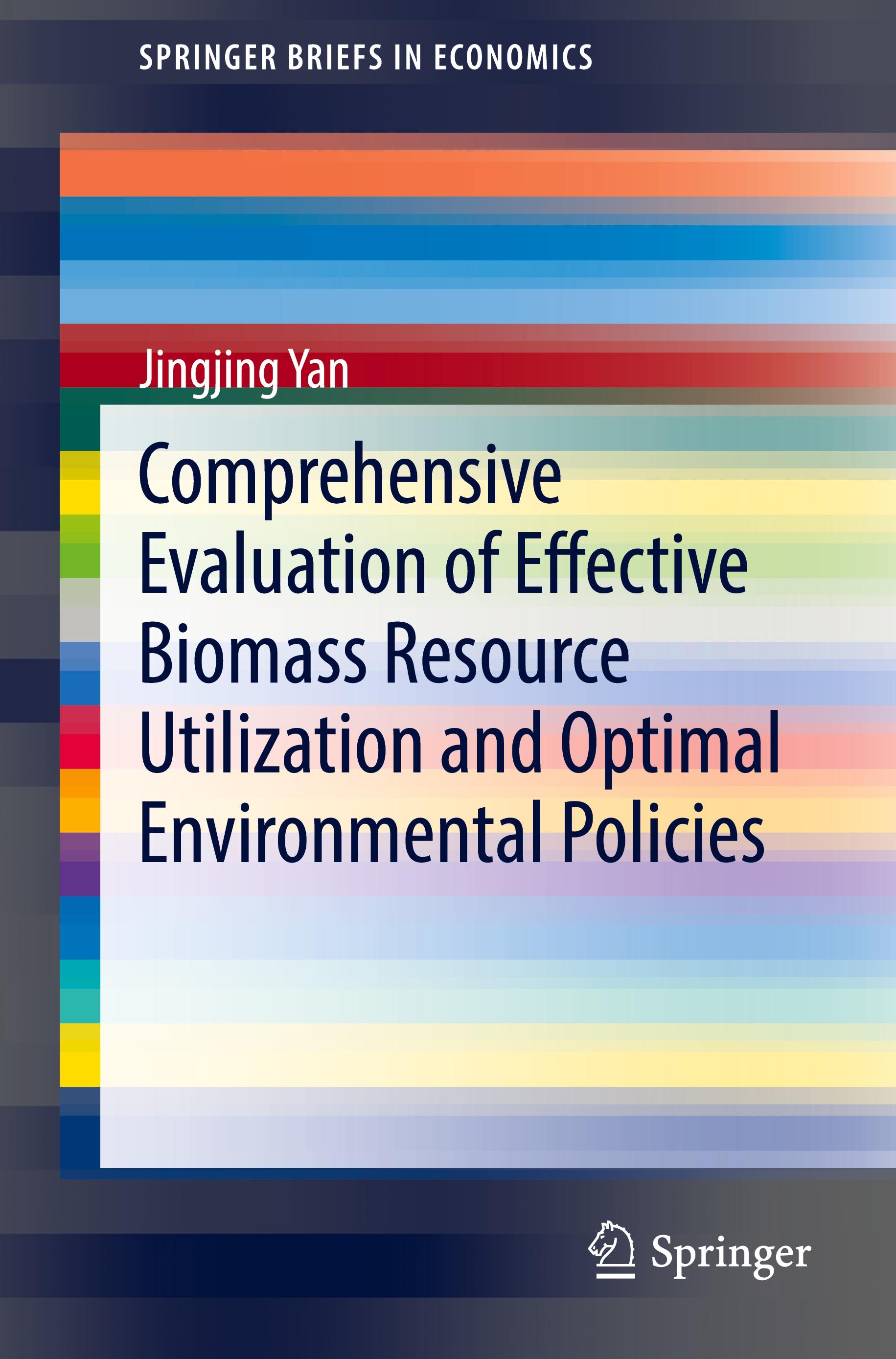 Comprehensive Evaluation of Effective Biomass Resource Utilization and Optimal Environmental Policies